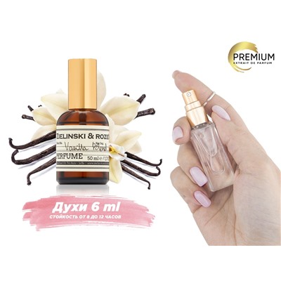 Духи Zielinski & Rozen Vanilla Blend, 6 ml (сходство с ароматом 100%)
